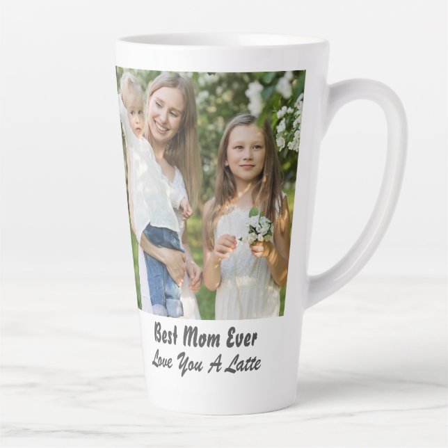 Cool Best Mum Ever Mother's Day Photo Latte Mug (Right)