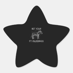 Cool Bet Your Donkey Its Bluegrass Donkey Lovers Star Sticker