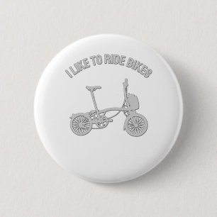 Cool bicycle Design - I Like to Ride Bikes 6 Cm Round Badge