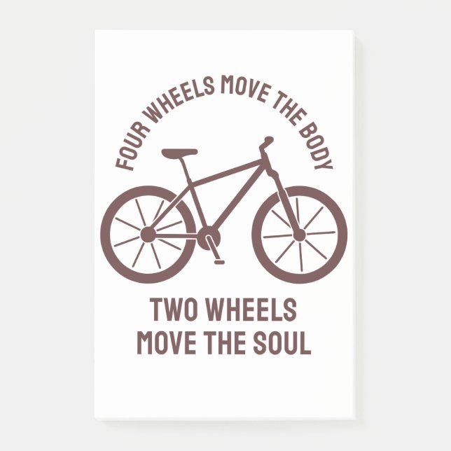 Cool bicycle Design - Tow Wheels Move The Soul Post-it Notes (Front)