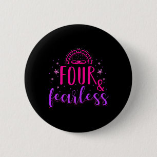 Cool Birthday Quotes Party Kids I 4 And Fearless 6 Cm Round Badge
