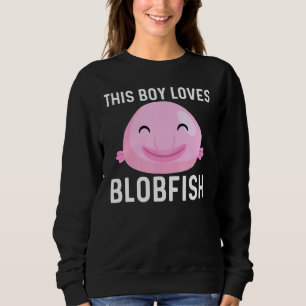 Cool Blobfish Design For Boy Kids Fishermen Fish S Sweatshirt