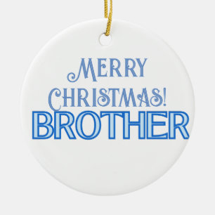 Cool Blue Typography Merry Christmas Brother Ceramic Ornament