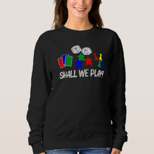 Cool Board Games For Men Women Meeple Card Chess G Sweatshirt