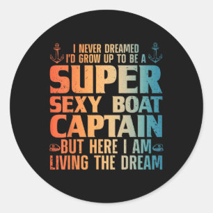 Cool Boat Captain For Men Women Sail Pontoon Boati Classic Round Sticker