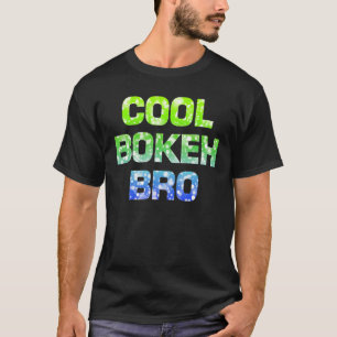 Cool Bokeh Bro Photographer Retro Photography T-Shirt