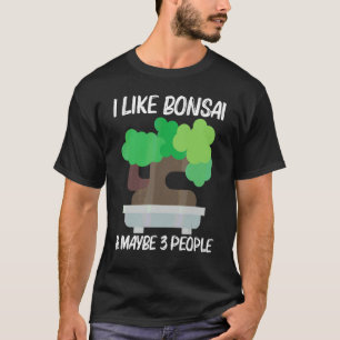 Cool Bonsai For Men Women Tree Plant Garden T-Shirt