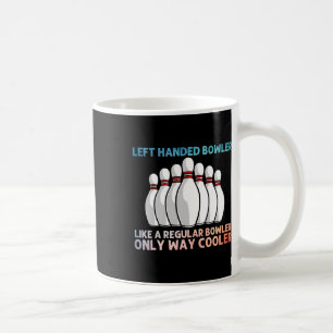 Cool Bowling For Men Women Bowling Team Sports Lea Coffee Mug