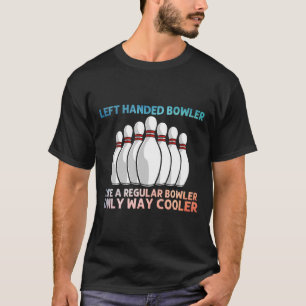 Cool Bowling For Men Women Bowling Team Sports Lea T-Shirt