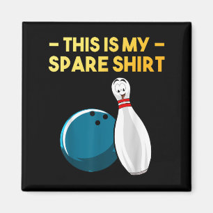 Cool Bowling Novelty For Men Women Bowling Team Ga Magnet