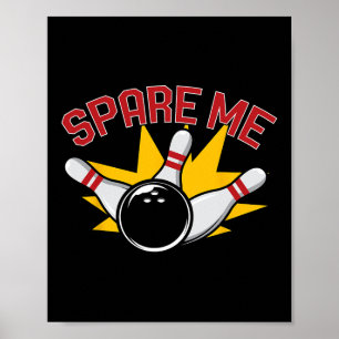 Cool Bowling Novelty For Men Women Bowling Team Ga Poster