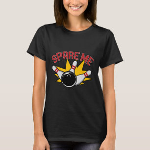 Cool Bowling Novelty For Men Women Bowling Team Ga T-Shirt