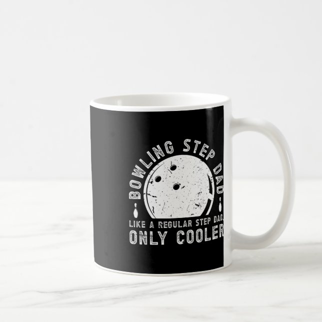 Cool Bowling Step-dad Of A Bowler Stepdad Bowling  Coffee Mug (Right)