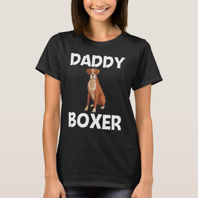 Cool Boxer Dog For Men Dad Puppy   Dog Owner Train T-Shirt (Front)