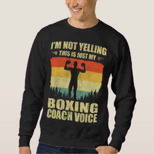 Cool Boxing Coach For Men Women Team Boxing Coachi Sweatshirt