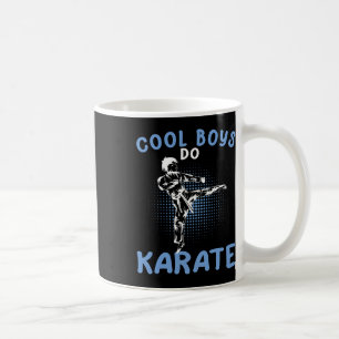 Cool Boys Do Karate Karateka Asian Martial Arts Coffee Mug