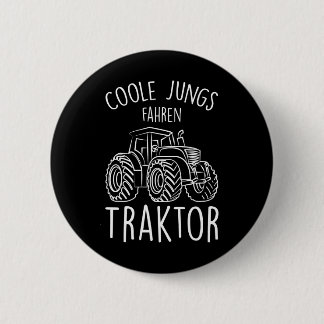 Cool boys' driving tractor tractor for boys 6 cm round badge