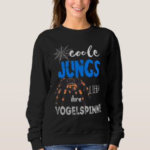 Cool Boys Love Your Bird Spider Tarantula Spider P Sweatshirt