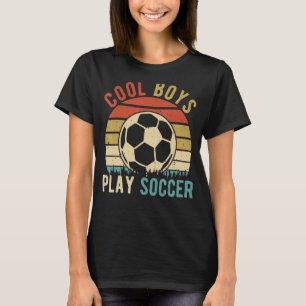 Cool Boys Play Soccer Player Sport Soccerplayer Fa T-Shirt