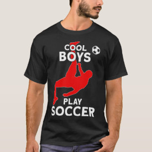 Cool Boys Play Soccer  T-Shirt