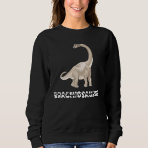 Cool Brachiosaurus Dinosaur Dino Saurus Reptile He Sweatshirt