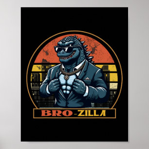 Cool Bro Brozilla Strong Brother Saurus Family Mat Poster