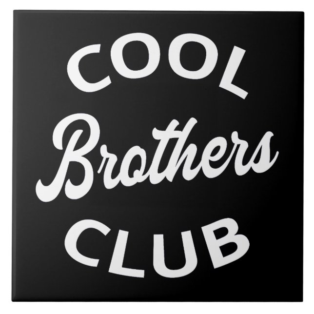 Cool Brothers Club I Ceramic Tile (Front)