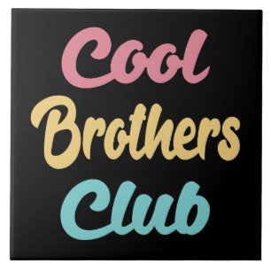 Cool Brothers Club II Ceramic Tile