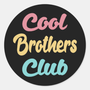 Cool Brothers Club II Classic Round Sticker