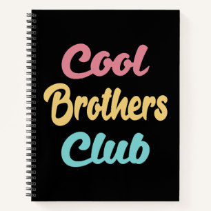 Cool Brothers Club II Notebook