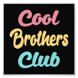 Cool Brothers Club II Photo Print
