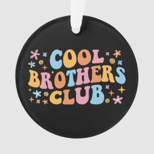 Cool Brothers Club III Ornament
