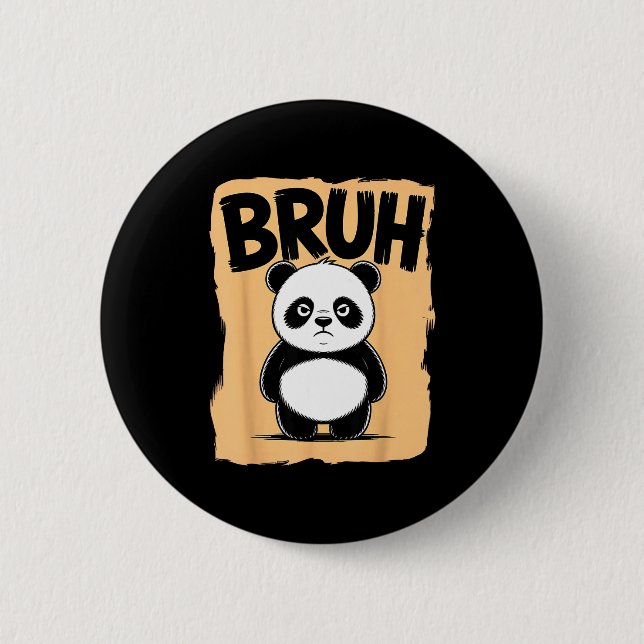 Cool Bruh Panda Men Women Kids Teens Funny Bruh Pa 6 Cm Round Badge (Front)