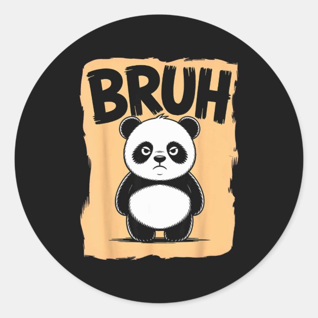 Cool Bruh Panda Men Women Kids Teens Funny Bruh Pa Classic Round Sticker (Front)