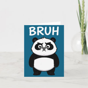 Cool Bruh Panda Tee Funny Cartoon Bear Men Women K Card