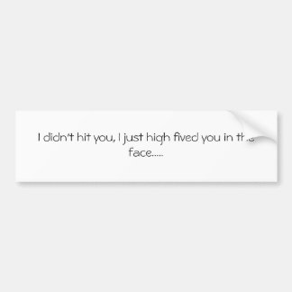 Cool Bumper Sticker! Sticker