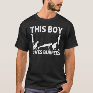 Cool Burpee For Boys Kids Fitness Workout Gym Exer T-Shirt