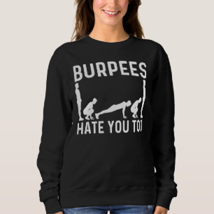 Cool Burpee For Men Women Fitness Workout Gym Exer Sweatshirt