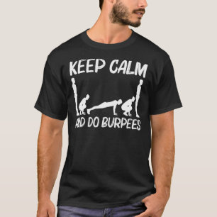 Cool Burpee For Men Women Fitness Workout Gym Exer T-Shirt