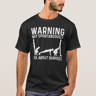Cool Burpee For Men Women Fitness Workout Gym Exer T-Shirt