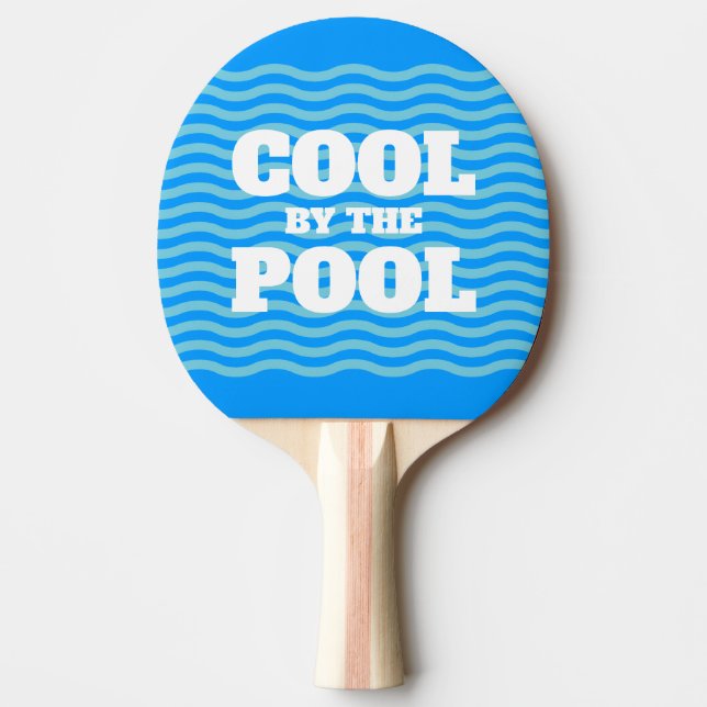 Cool by the pool funny summer vibes table tennis ping pong paddle (Front)