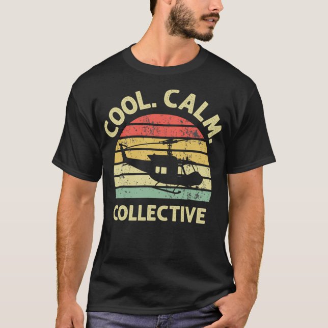 Cool Calm Collective Funny Helicopter Pilot T-Shirt (Front)