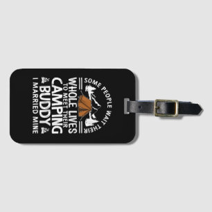 Cool Camping Buddies Gift For Men Women Funny Husb Luggage Tag
