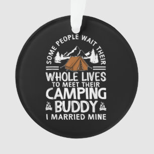 Cool Camping Buddies Gift For Men Women Funny Husb Ornament