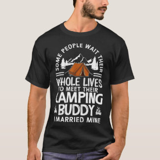 Cool Camping Buddies Gift For Men Women Funny Husb T-Shirt