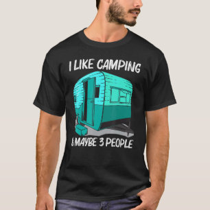 Cool Camping For Men Women Camper Camping Outdoor  T-Shirt