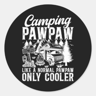 Cool Camping Pawpaw Grandpa Camper Pawpaw Classic Round Sticker