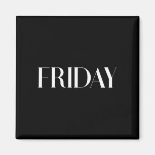 Cool Casual Day Of The Week Outfit Friday Men Wome Magnet