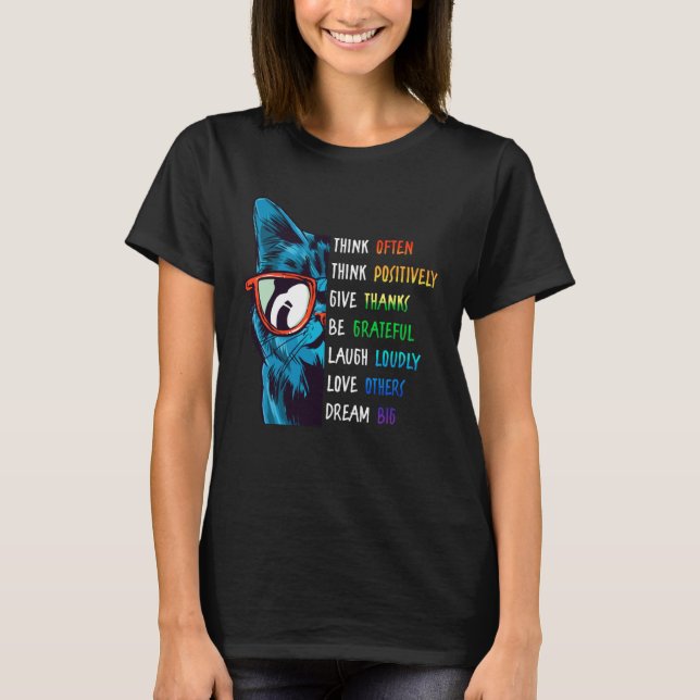 Cool Cat Thinking Positive Motivation Saying Menta T-Shirt (Front)