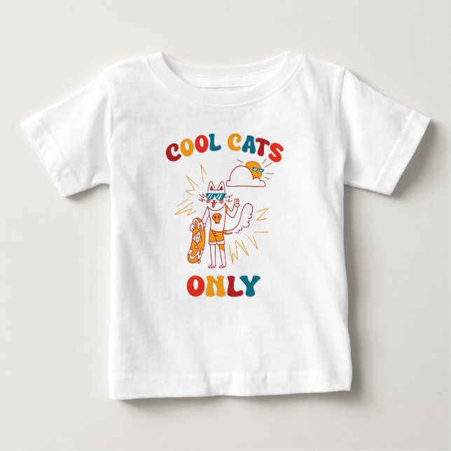 Cool Cats Only Baby T-Shirt (Front)